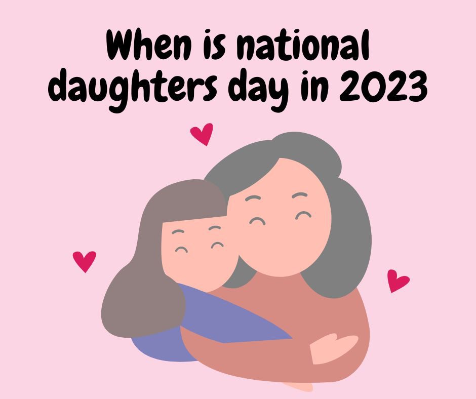 When is national daughters day in 2023