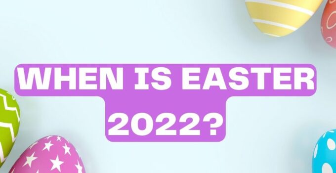 When is easter 2022