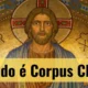 Quando é Corpus Christi?