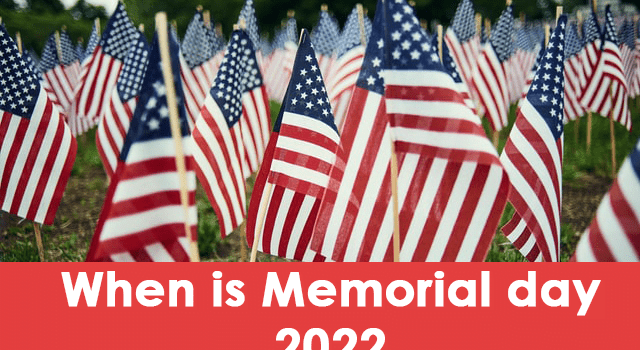 when is Memorial day 2022