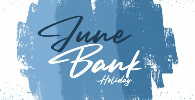 June Bank Holiday 2023