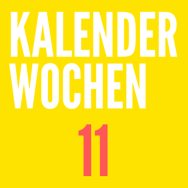 Kalenderwoche 11
