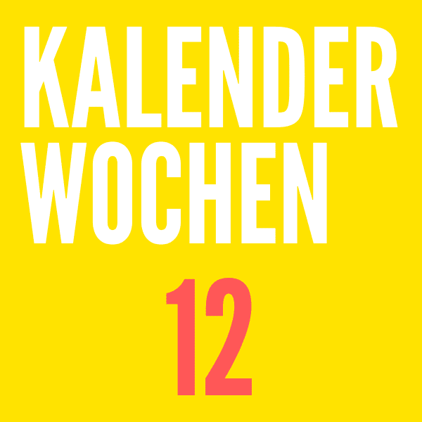 Kalenderwoche 12