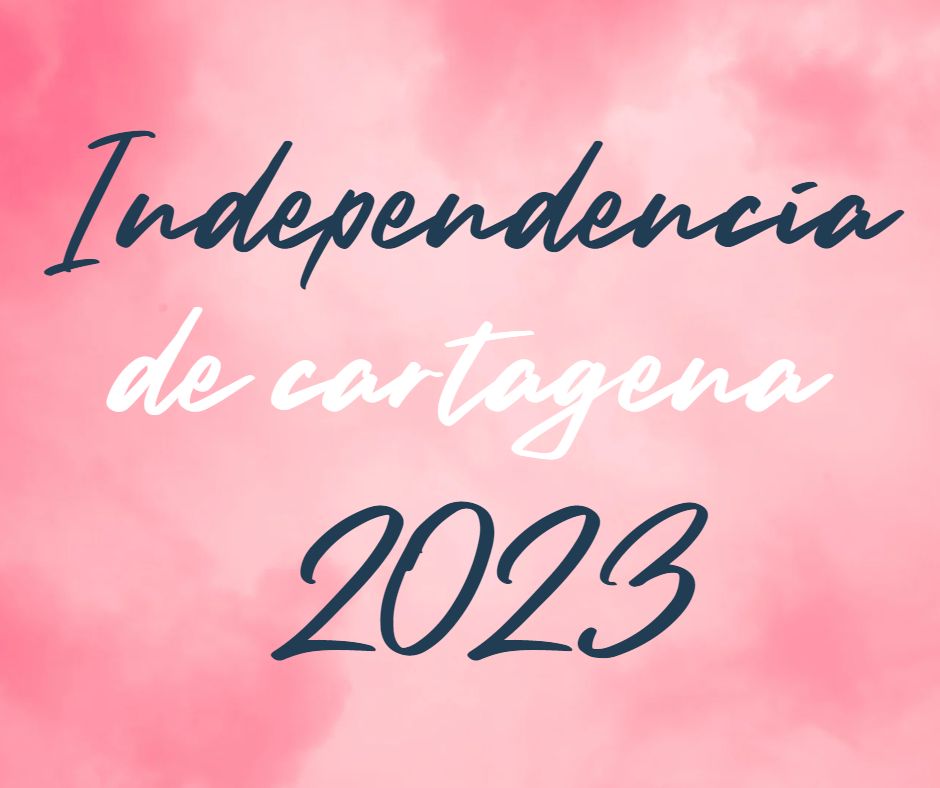 dia de la independencia de cartagena 2023