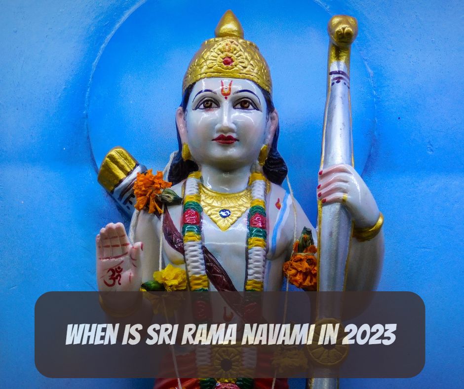 When Is Sri Rama Navami In 2023 India