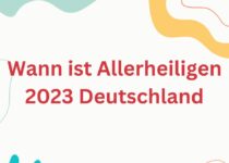 Wann ist Allerheiligen 2023 Deutschland