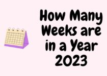 How Many Weeks are in a Year 2023