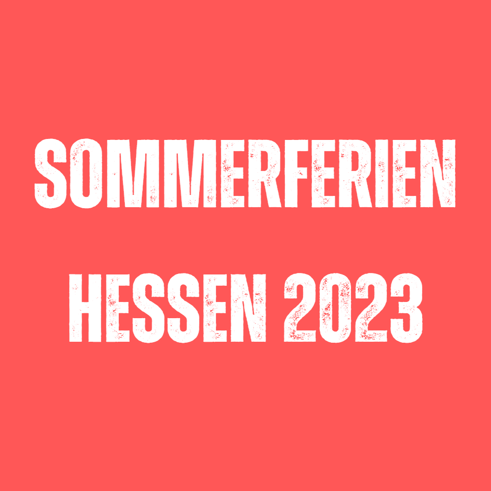 Sommerferien Hessen 2023