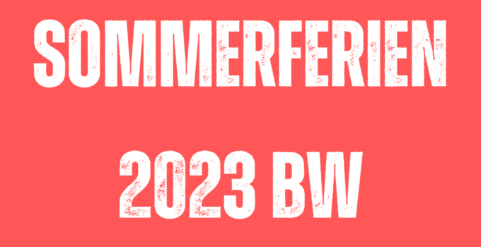 Sommerferien 2023 BW