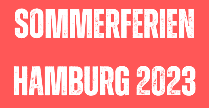 Sommerferien Hamburg 2023