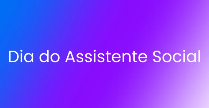 Dia do Assistente Social