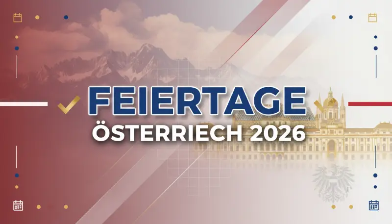 FEIERTAGE ÖSTERREICH 2026