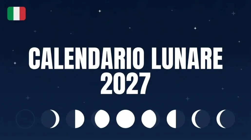 Calendario lunare 2027: copertina con bandiera italiana e le fasi lunari dell’anno